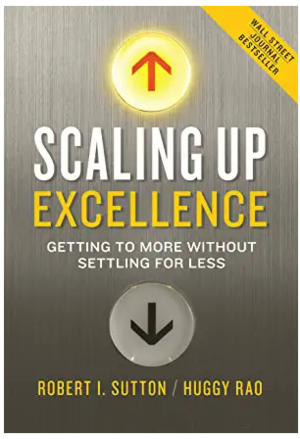 SuttonRao-ScalingUpExcellence-books